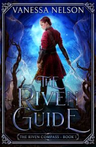 The Riven Guide (Riven Compass #1)