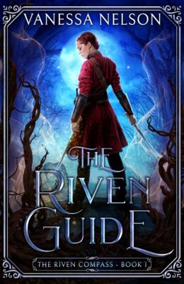 The Riven Guide (Riven Compass #1)