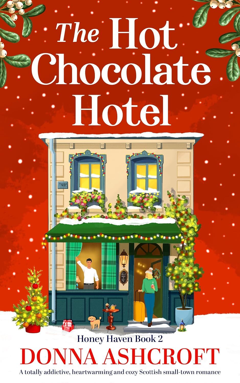 The Hot Chocolate Hotel (Honey Haven #2)