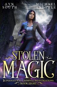 Stolen Magic (Supernatural Criminal Investigations #8)