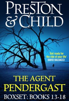 The Agent Pendergast Boxset: Books 13-18