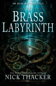 The Brass Labyrinth (Atlas Conspiracy Cycle #4)