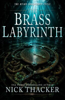 The Brass Labyrinth (Atlas Conspiracy Cycle #4)