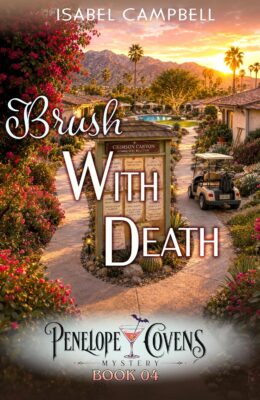 Brush With Death (Penelope Covens Mystery #4)