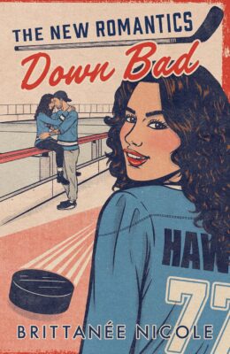 Down Bad (The New Romantics #2)
