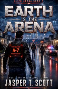 Earth is the Arena (Alien Arena #2)