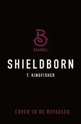 Shieldborn (Swordheart #3)