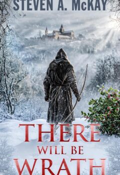 There Will Be Wrath (Forest Lord #2)