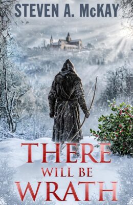 There Will Be Wrath (Forest Lord #2)