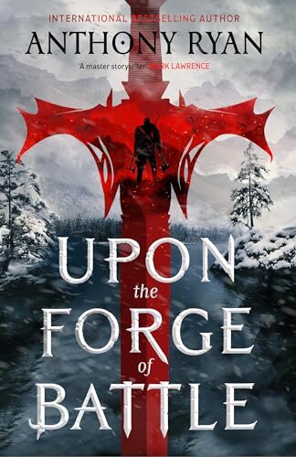 Upon The Forge Of Battle (Age Of Wrath #3)
