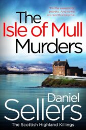 The Isle Of Mull Murders (The Scottish Highland Killings #2)