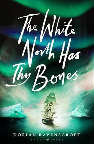 The White North Has Thy Bones