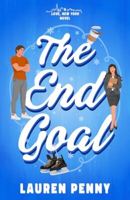 The End Goal (Love, New York #1)