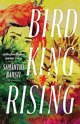 Bird King Rising (Letters From Maynara #2)