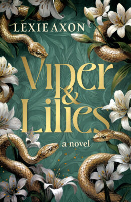Viper & Lilies