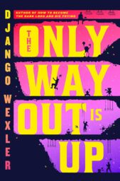 The Only Way Out Is Up (The Sigilist #1)