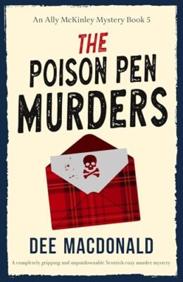 The Poison Pen Murders (Ally McKinley Mystery #5)