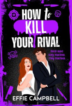 How To Kill Your Rival (Killer Kin #2)