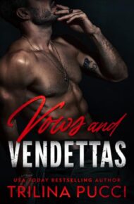 Vows And Vendettas