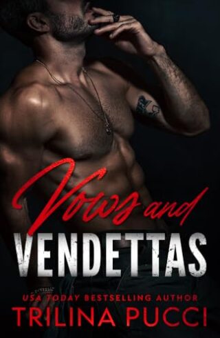 Vows And Vendettas