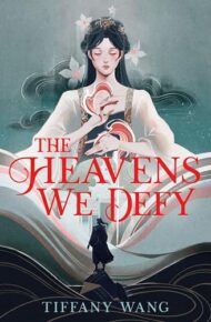 The Heavens We Defy