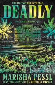 Deadly (Darkly #2)