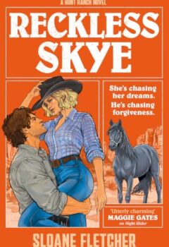 Reckless Skye (Hunt Ranch #3)
