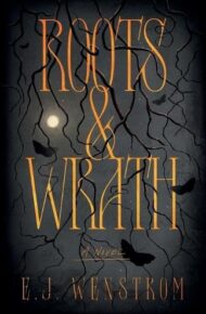 Roots & Wrath
