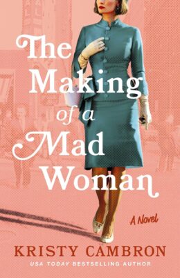 The Making Of A Mad Woman