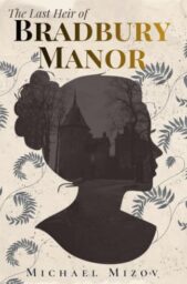 The Last Heir Of Bradbury Manor