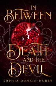 In Between Death And The Devil