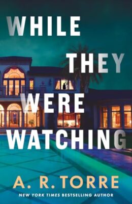 While They Were Watching