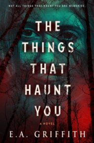 The Things That Haunt You