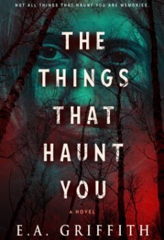 The Things That Haunt You