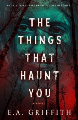 The Things That Haunt You