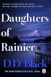 Daughters of Rainier (FBI Task Force S.W.O.R.D. #7)