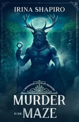 Murder in the Maze (Redmond and Haze Mystery #18)