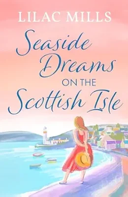 Seaside Dreams on the Scottish Isle (Coorie Castle Crafts #3)