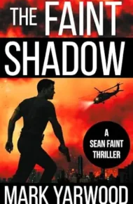 The Faint Shadow (Sean Faint #7)