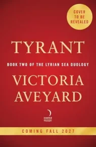 Tyrant (The Lyrian Sea #2)
