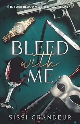 Bleed with Me (Chained in Obsession #2)