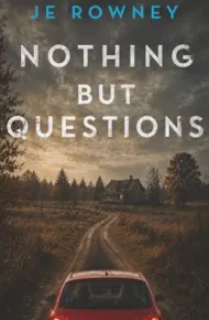 Nothing But Questions