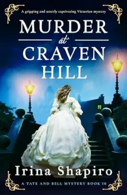 Murder at Craven Hill (Tate and Bell Mystery #10)