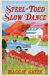 Steel-Toed Slow Dance (Wilder Estate #2)