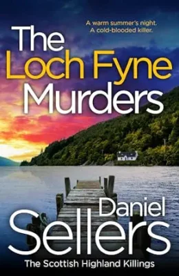 The Loch Fyne Murders (Scottish Highland Killings #3)