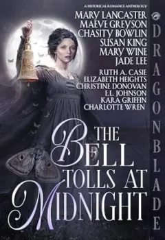 The Bell Tolls At Midnight