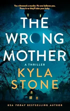 The Wrong Mother
