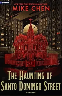The Haunting of Santo Domingo Street