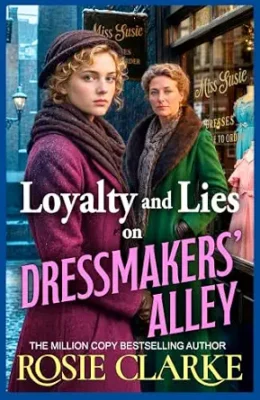Loyalty and Lies on Dressmakers’ Alley (Dressmakers’ Alley #4)