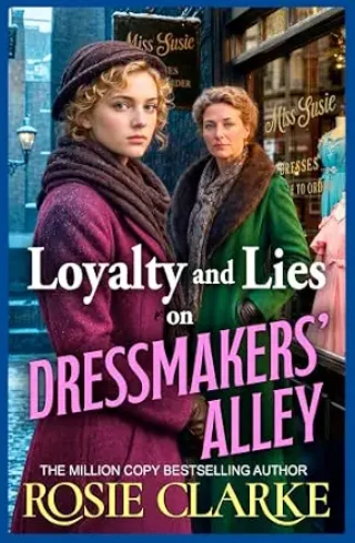 Loyalty and Lies on Dressmakers’ Alley (Dressmakers’ Alley #4)